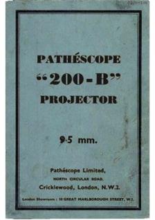 Pathe Pathescope 200 B manual. Camera Instructions.